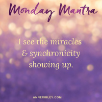 MONDAY MANTRA: I see the Miracles  Synchronicity showing up
