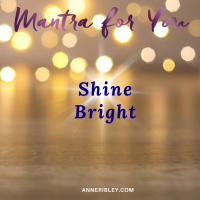 #MondayMantra: Shine Bright