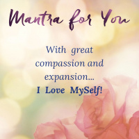 #MondayMantra: With Great Compassion  Expansion I Love MySelf