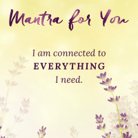 #MondayMantra: I am connected to everything I need.
