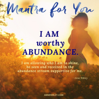 #MondayMantra: I AM worthy Abundance