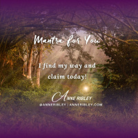MONDAY MANTRA: I find my way and claim today!