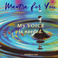 #MondayMantra: My VOICE is needed