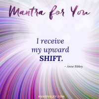 #MondayMantra: I receive my Upward SHIFT