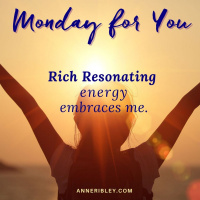 MANTRA: Rich Resonating Energy Embraces Me