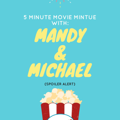 Movie Minute With Mandy  Michael