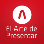 El Arte De Presentar | Comunicar, Influir Y Convencer Sin Miedo