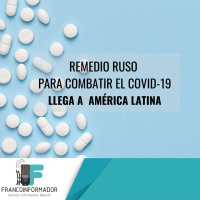 Remedio rusos para combatir el Covid-19 llega a América Latina.