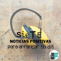 7 noticias positivas para arrancar tu día.