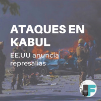 Ataques en Kabul: EE.UU anuncia represalias.