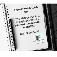 Último episodio del año. Informate en menos de 10 minutos, sobre la marcha.