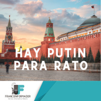 ¡Hay Putin para rato! Enterate.
