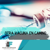 Otra vacuna en camino. Informate en pocos minutos.