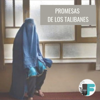 ¿Cuáles son las promesas de los Talibanes?