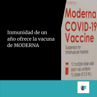 Vacuna de Moderna asegura un año de inmunidad.