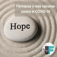 Fármacos y más vacunas contra el Covid-19