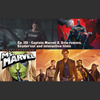 Ep. 151 - Captain Marvel 2 rumors, Interactive Movies