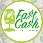 Fast Cash With Bill Jennings
