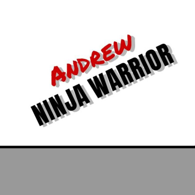 Andrew, Ninja Warrior