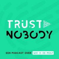Trust Nobody s01e10: Winnaar. Verliezer. Mol.
