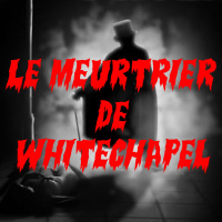 Le Meurtrier de Whitechapel – Episode 1