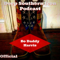 Deep Southern Icon Podcast: Introduction: Bo Daddy Harris