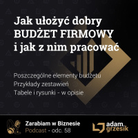 Jak ułożyć dobry budżet na cały rok i jak z nim pracować - odc. 58