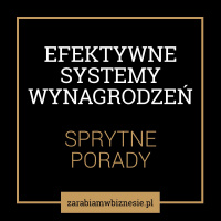 Efektywne systemy wynagrodzeń - odc. 5.