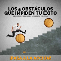 Los 5 Obstáculos que Impiden Tu Éxito