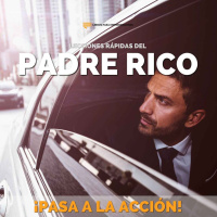 Lecciones Rápidas del Padre Rico - ¡Pasa a la Acción! 003