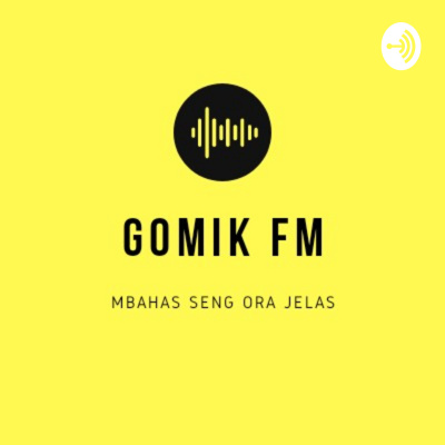 Gomik Fm