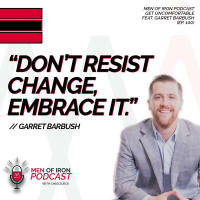 Get Uncomfortable Feat. Garret Barbush (EP. 100)