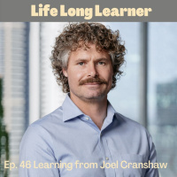 Ep. 46 - Learning from Joel Cranshaw - Relationships, value based pricing and flexibility 