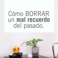 Cómo borrar un mal recuerdo del pasado l Programación Neurolingüistica