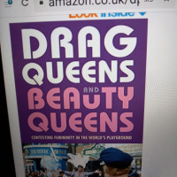 LAURIE GREENE AUTHOR DRAG QUEENS AND BEAUTY QUEENS CONTESTING FEMININITY IN THE WORLD S PLAYGROUND