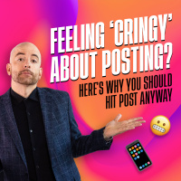 Feeling ‘Cringy’ About Posting? Here’s Why You Should Hit Post Anyway