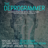 THE DEPROGRAMMER - SEVAN ON OP THINK RADIO - 01-10-2015