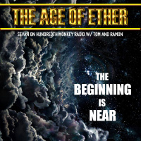 The Age of Ether - Sevan Bomar - The Hundredth Monkey Radio - 09-18-14