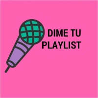 Episodio 3 Dime Tu Playlist 