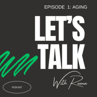 Let’s Talk: Aging