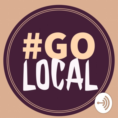 Go Local Podcast