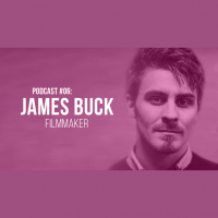 Podcast #06: James Buck