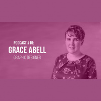 Podcast #16: Grace Abell