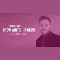Podcast #22: Drew Wintie-Hawkins