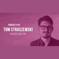 Podcast #18: Tom Straszewski
