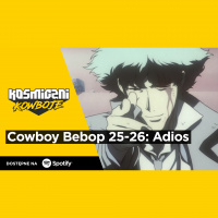 Cowboy Bebop 25-26: Adios