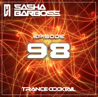 Sasha Barboss - Trance Cocktail episode #98