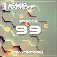 Sasha Barboss - Trance Cocktail episode 99