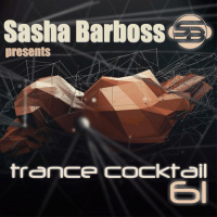 Dj Sasha Barboss-Trance Cocktail episode 61