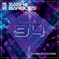 Sasha Barboss - Trance Cocktail episode 94